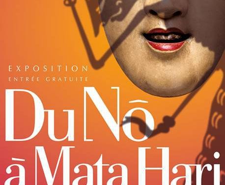 Exposition « Du Nô à Mata Hari, 2 000 ans de théâtre en Asie »