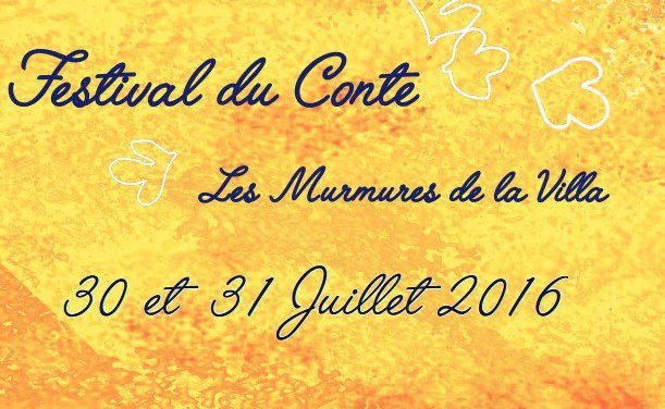 Festival du conte – Les Murmures de la Villa