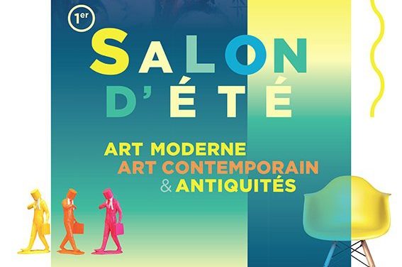 Salon d’été – Art Moderne, Art Contemporain, Antiquités et Brocante