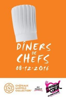 Diners de Chefs Châteaux & Hôtels Collection pour les Restaurants du Coeur