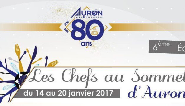 Festival de la Gastronomie de Montagne – Les chefs au sommet d’Auron