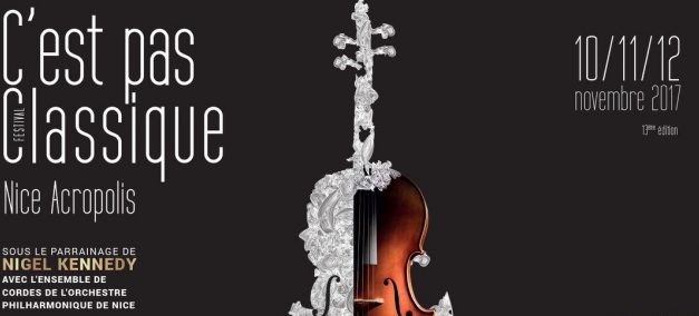 Festival C’est pas Classique au Palais Acropolis du 10 au 12 novembre