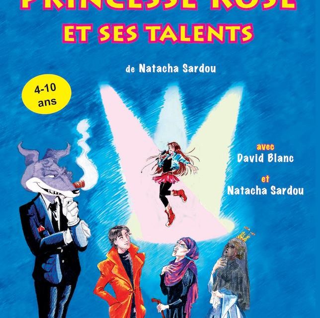 Princesse Rose et ses talents