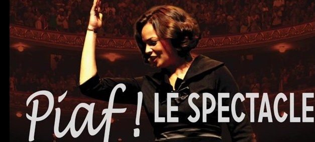 Piaf! Le Spectacle à Grasse