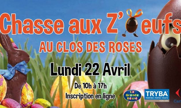 Chasse Aux Z’oeufs au Clos des ROSES