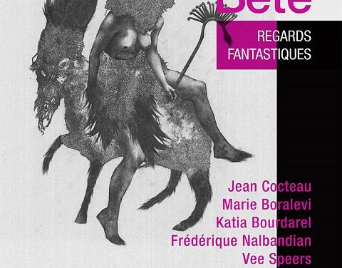 Exposition « La belle et la bête, regards fantastiques » à Menton