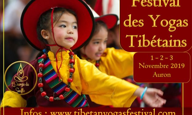 Le Festival des Yogas Tibétains