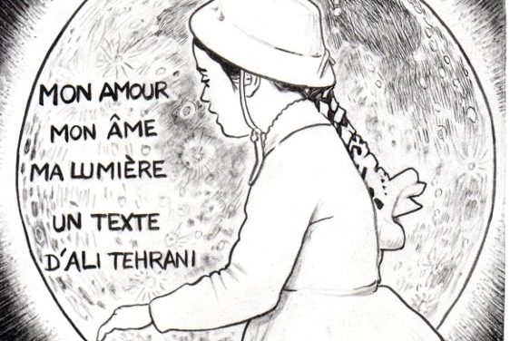 Lecture Mon amour, Mon âme, Ma lumière  par Ali Tehrani